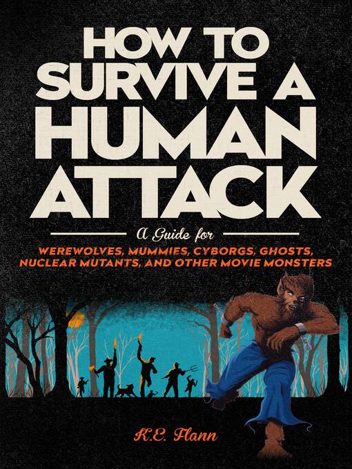 Title details for How to Survive a Human Attack by K. E. Flann - Wait list